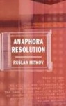Ruslan Mitkov - Anaphora Resolution