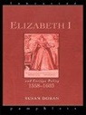 Susan Doran, Susan (Jesus College Doran, Doran Susan - Elizabeth I and Foreign Policy, 1558-1603