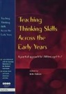 Belle Wallace, Belle Wallace, Wallace Belle - Teaching Thinking Skills Across the Early Years