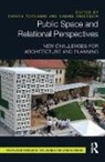 Chiara (Centre for Agroecology Tornaghi, Chiara Knierbein Tornaghi, Sabine Knierbein, Knierbein Sabine, Chiara Tornaghi, Tornaghi Chiara - Public Space and Relational Perspectives