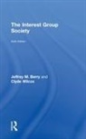 Jeffrey M Berry, Jeffrey M. Berry, Jeffrey M. Wilcox Berry, Clyde Wilcox - Interest Group Society