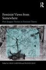 Leslie (Artellus Limited Gardner, Leslie (University of Essex Gardner, Leslie Gardner, Gardner Leslie, Frances Gray, Gray Frances - Feminist Views From Somewhere