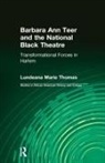 Lundeana Marie Thomas - Barbara Ann Teer and the National Black Theatre