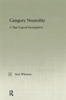 Neil Whitman - Category Neutrality
