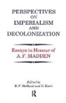 R. F. Rizvi Holland, R. F. Holland, Holland R. F., G. Rizvi, Rizvi G. - Perspectives on Imperialism and Decolonization