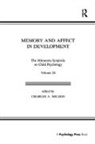 Charles A. Nelson, Charles A. Nelson, Nelson Charles A. - Memory and Affect in Development