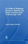 Lathan A. Windley, Windley Lathan A. - Profile of Runaway Slaves in Virginia and South Carolina From 1730