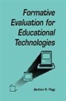 Barbara N. Flagg, Flagg Barbara N., Barbara N. Flagg, Flagg Barbara N. - Formative Evaluation for Educational Technologies