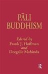 Frank Hoffman, Frank Mahinda Hoffman, Deegalle Mahinda, Frank Hoffman, Deegalle Mahinda - Pali Buddhism