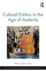 David Berry, David Berry - Cultural Politics in the Age of Austerity
