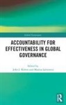 John (Munk School of Global Affairs and Pu Kirton, John Kirton, Marina Larionova, Larionova Marina - Accountability for Effectiveness in Global Governance