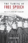 Weinrib, Laura Weinrib, Weinrib Laura - Taming of Free Speech