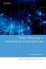 Jorun Baumgartner, Jorun (Works in the International Inv Baumgartner, Baumgartner Jorun - Treaty Shopping in International Investment Law