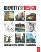 Ian Bentley, Bentley Ian, Georgia Butina-Watson, Georgia Bentley Butina-Watson, Butina-Watson Georgia - Identity By Design