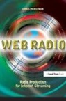 Chris Priestman, Chris (Senior Lecturer in Radio and Bro Priestman, Priestman Chris - Web Radio