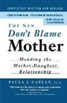 Paula Caplan, Caplan Paula - New Don''t Blame Mother
