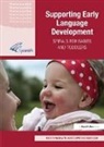 David Leah, Leah David, Jackie Lowe, Lowe Jackie, Marion Nash, Marion (Chartered Educational Psychologist Nash... - Supporting Early Language Development