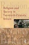 Callum G Brown, Callum G. Brown, Callum G. (University of Dundee Brown - Religion and Society in Twentieth-Century Britain