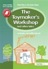 Judith Ackroyd, Ackroyd Judith, Jo Boulton, Jo Ackroyd Boulton, Boulton Jo - Toymaker''s Workshop and Other Tales