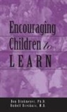 Don Dinkmeyer, Don Sr Dinkmeyer, Don Sr. Dinkmeyer, Rudolf Dreikurs, Rudolf Dinkmeyer Dreikurs - Encouraging Children to Learn