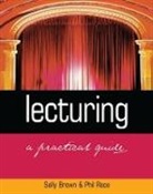 Sally Brown, Sally (Leeds Metropolitan University Brown, Phil Race - Lecturing