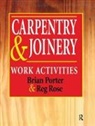 Chris Tooke, Tooke Chris - Carpentry and Joinery: Work Activities
