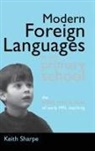 Sharpe, Keith Sharpe, Keith (Professor of Education Sharpe - Modern Foreign Languages in the Primary School