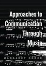 Margaret Corke, Corke Margaret - Approaches to Communication Through Music