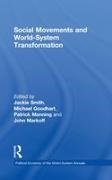 Jackie Goodhart Smith, Michael Goodhart, Patrick Manning, John Markoff, Markoff John, … - Social Movements and World-System Transformation