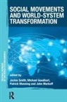 Jackie Goodhart Smith, MICHAEL GOODHART, Patrick Manning, John Markoff, Markoff John, Jackie Smith - Social Movements and World-System Transformation