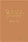 Malory Nye, Nye Malory - Place for Our Gods