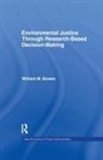 William M. Bowen - Environmental Justice Through Research-Based Decision-Making