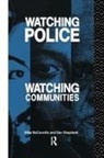Mike Mcconville, Mike Shepherd Mcconville, McConville Mike, Dan Shepherd, Shepherd Dan - Watching Police, Watching Communities