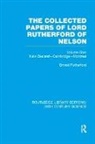 Ernest Rutherford - Collected Papers of Lord Rutherford of Nelson