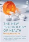 Tegan Cruwys, Cruwys Tegan, Genevieve Dingle, Dingle Genevieve, Catherine Haslam, Catherine (Professor of Clinical Psycholog Haslam... - New Psychology of Health