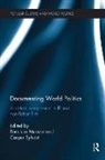 Rens Sylvest Van Munster, Casper Sylvest, Sylvest Casper, Rens van Munster - Documenting World Politics