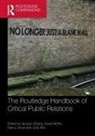 Jacquie Mckie L''''etang, Jacquie L'Etang, L'Etang Jacquie, David McKie, McKie David, Nancy Snow... - Routledge Handbook of Critical Public Relations