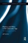 Jeff Pruchnic, Pruchnic Jeff - Rhetoric and Ethics in the Cybernetic Age