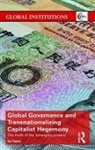 Ian Taylor, Ian (University of St. Andrews Taylor - Global Governance and Transnationalizing Capitalist Hegemony