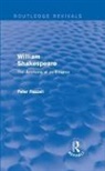P. Razzell, Peter Razzell, Razzell Peter - Routledge Revivals: William Shakespeare: The Anatomy of an Enigma 1990
