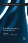 Lee Lister Jarvis, Lee Jarvis, Jarvis Lee, Michael Lister - Critical Perspectives on Counter-Terrorism
