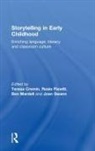 Teresa (The Open University Cremin, Teresa Cremin, Rosie Flewitt, Ben Mardell, Joan Swann - Storytelling in Early Childhood