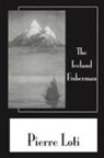 Loti, Pierre Loti - Iceland Fisherman