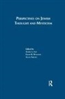 Allan Arkush, Arkush Allan, Alfred L Ivry, Alfred L Wolfson Ivry, Alfred L. Wolfson Ivry, Ivry Alfred L.... - Perspectives on Jewish Thought and Mysticism