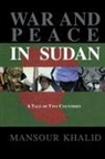 Mansour Khalid, Khalid Mansour - War and Peace in Sudan