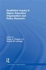 Penny A. (Nc State University Pasque, Penny A. Lechuga Pasque, Vicente M Lechuga, Vicente M. Lechuga, Lechuga Vicente M., Penny A Pasque... - Qualitative Inquiry in Higher Education Organization and Policy