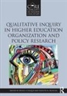 Penny A. (Nc State University Pasque, Penny A. Lechuga Pasque, Vicente M Lechuga, Vicente M. Lechuga, Lechuga Vicente M., Penny A Pasque... - Qualitative Inquiry in Higher Education Organization and Policy