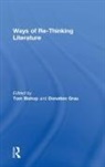 Tom Grau Bishop, Tom Bishop, Donatien Grau, Grau Donatien - Ways of Re-Thinking Literature