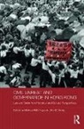 Michael H. K. Wong Ng, Michael Wong Ng, Michael Ng, Michael H. K. Ng, Ng Michael, Ng Michael H. K.... - Civil Unrest and Governance in Hong Kong