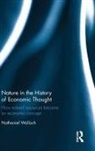 Nathaniel Wolloch, Wolloch Nathaniel - Nature in the History of Economic Thought